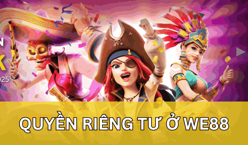 quyền riêng tư we88